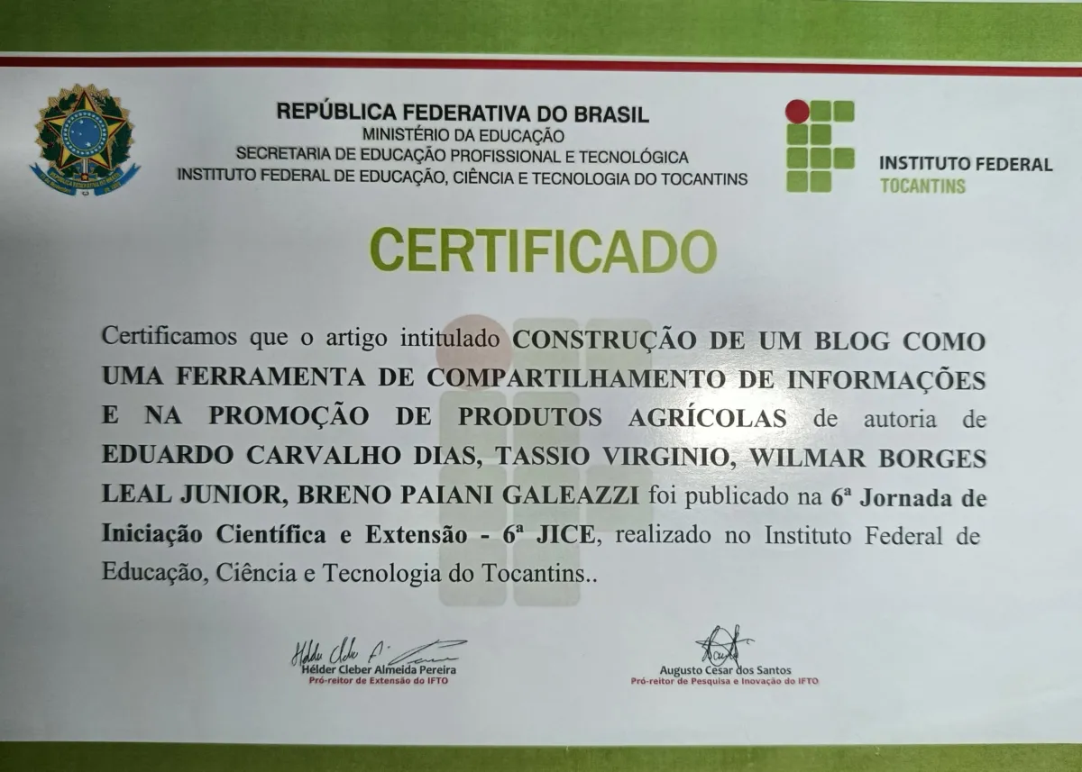 Publicação CONSTRUÇÃO DE UM BLOG COMO UMA FERRAMENTA DE COMPARTILHAMENTO DE INFORMAÇÕES E NA PROMOÇÃO DE PRODUTOS AGRÍCOLAS de Wilmar Borges Leal Junior